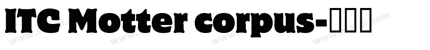 ITC Motter corpus字体转换